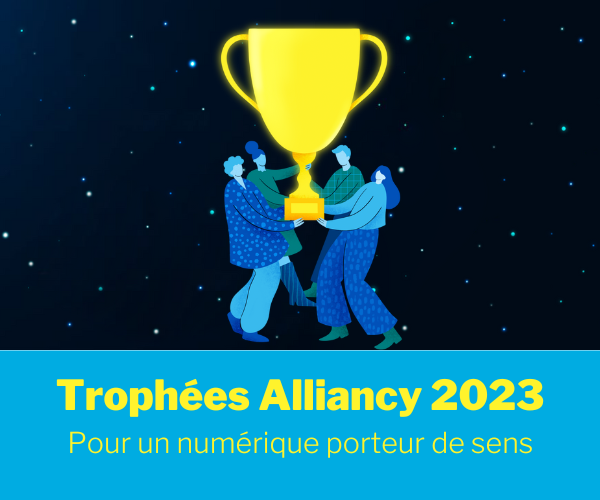 [Dossier] Trophées Alliancy 2023 : pour un numérique porteur de sens