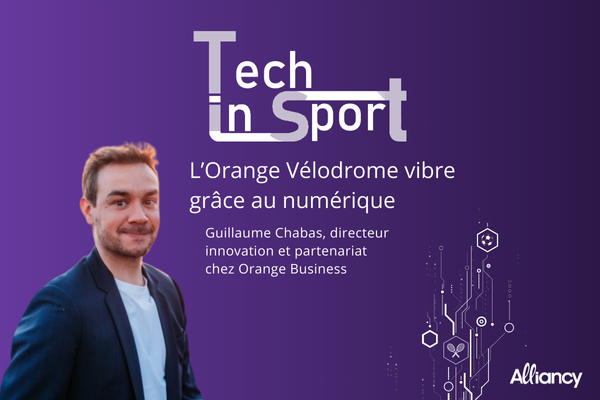 [Podcast] L'Orange Vélodrome vibre grâce au numérique
