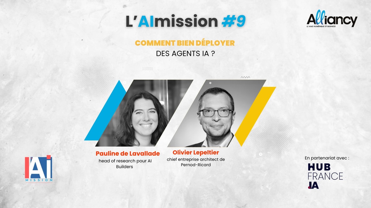 AIMission #9 : Comment bien déployer les agents IA ?