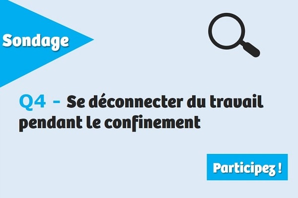 Se déconnecter du travail pendant le confinement