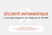 Infographie - Les dirigeants de TPE/PME et les dangers du bricolage informatique