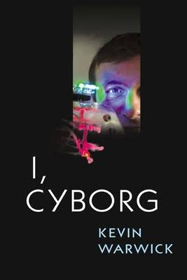 Kevin Warwick I Cyborg