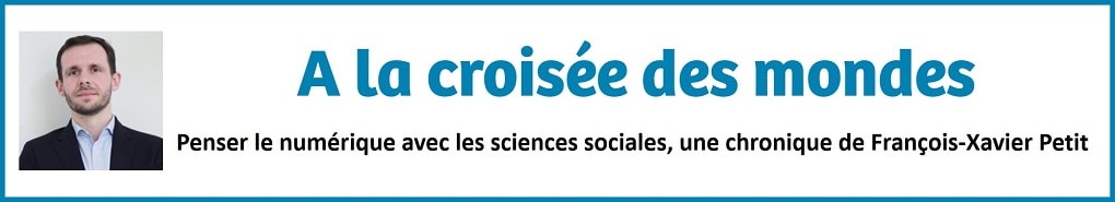 Penser le numérique avec les sciences sociales, de François-Xavier Petit
