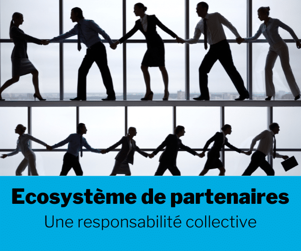 [Dossier] Ecosystème de partenaires : une responsabilité collective