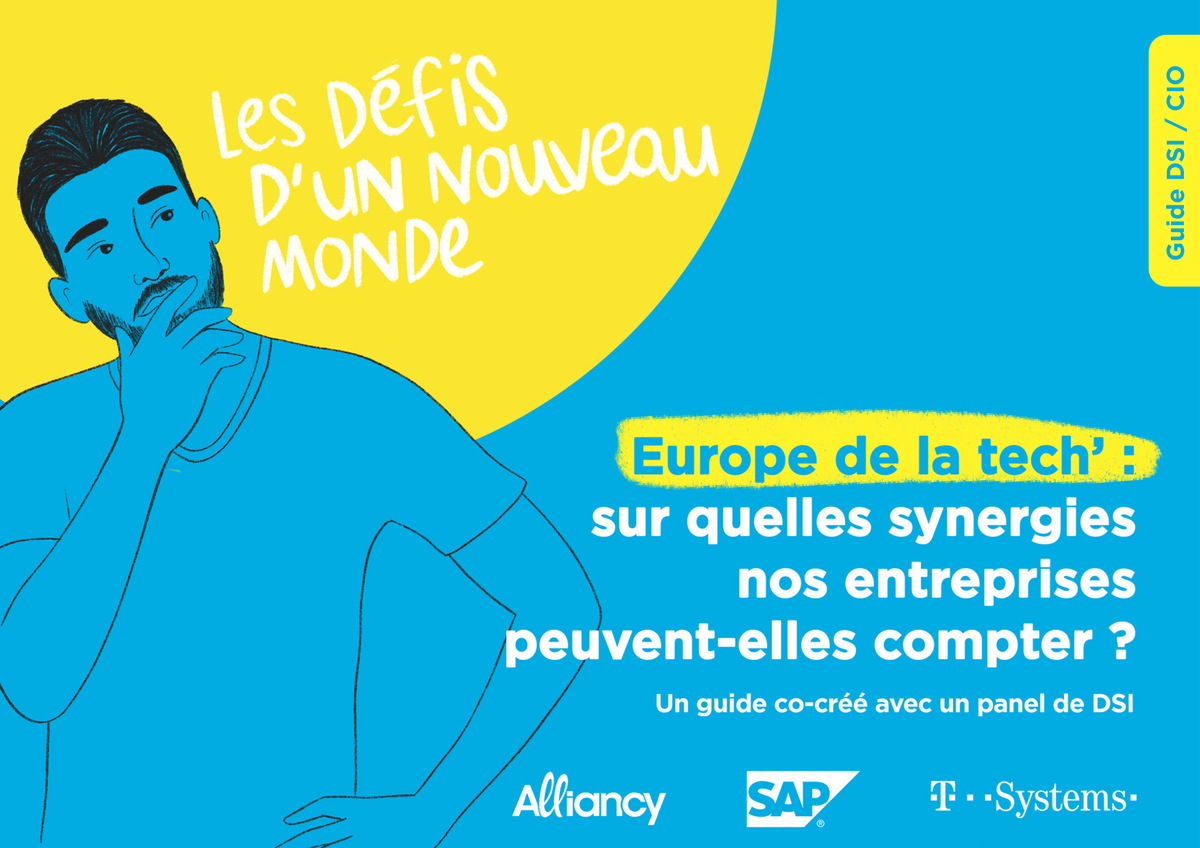 Europe de la tech’ : sur quelles synergies nos entreprises peuvent-elles compter ?