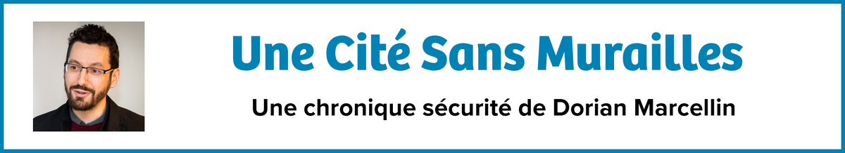 chronique cybersécurité dorian marcellin