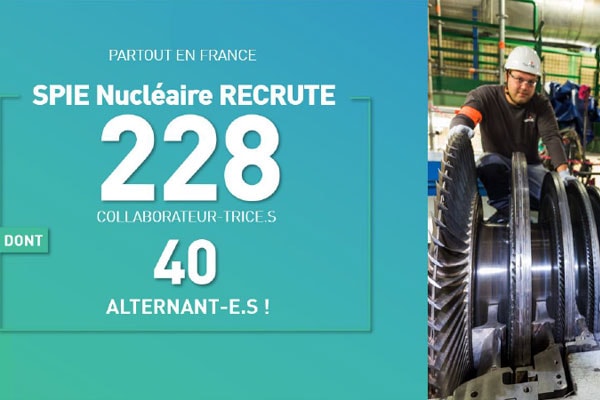 [Emplois] SPIE Nucléaire recrute 228 nouveaux collaborateurs dans 8 régions de France