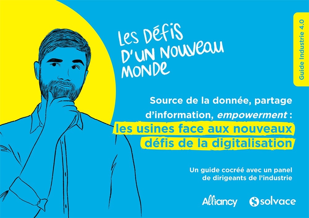 Guide Alliancy « Les usines face aux nouveaux défis de la digitalisation »