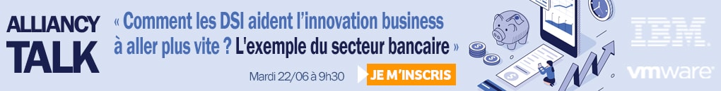 Alliancy TALK - DSI et innovation business : l'exemple du secteur bancaire