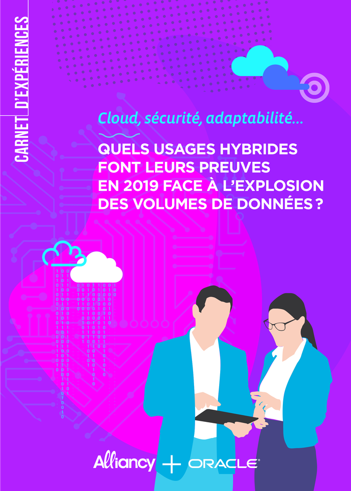 Quels usages hybrides font leurs preuves en 2019 face à l'explosion des volumes de données ?