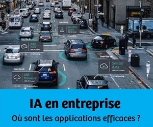 IA en entreprise : où sont les applications efficaces ?