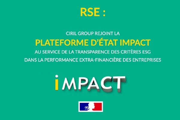 RSE : Ciril Group rejoint la plateforme d’Etat Impact