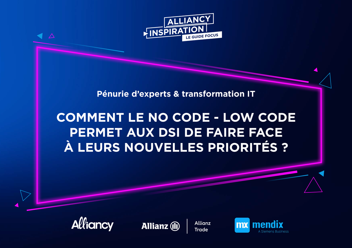 Comment le Low code - No code permet aux DSI de faire face à leurs nouvelles priorités ?
