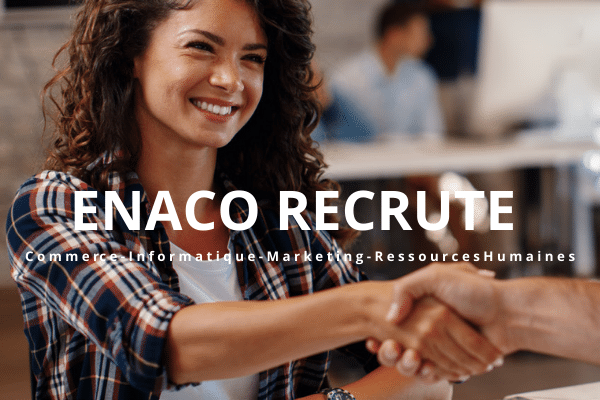 [Emplois] Enaco annonce 100 recrutements en CDI pour 2022