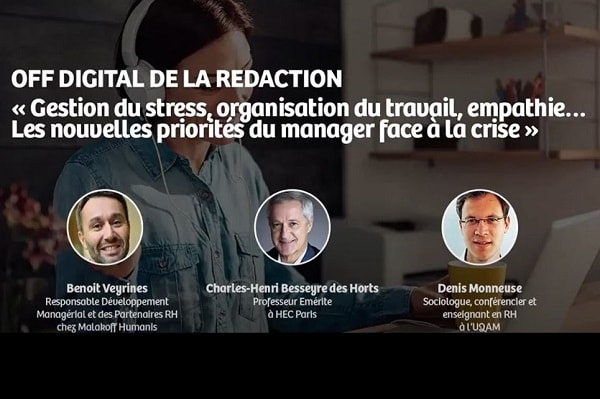 [Alliancy Connect] Gestion du stress, organisation, empathie… Les nouvelles priorités du manager face à la crise