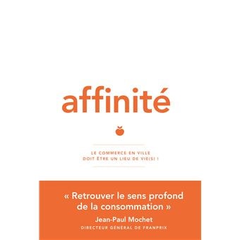 « Affinité : le commerce en ville doit être un lieu de vie(s) »,