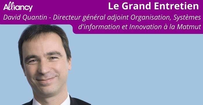 David Quantin, Directeur général adjoint Organisation, Systèmes d'information et Innovation à la Matmut