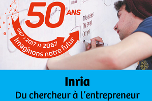 Inria dossier du chercheur à l'entrepreneur